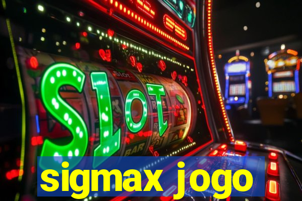 sigmax jogo